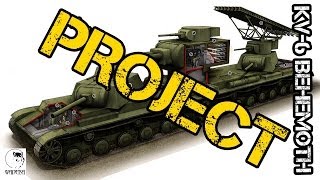 KV-6 Behemoth (Russian Land Battleship) PROJECT (WW2)