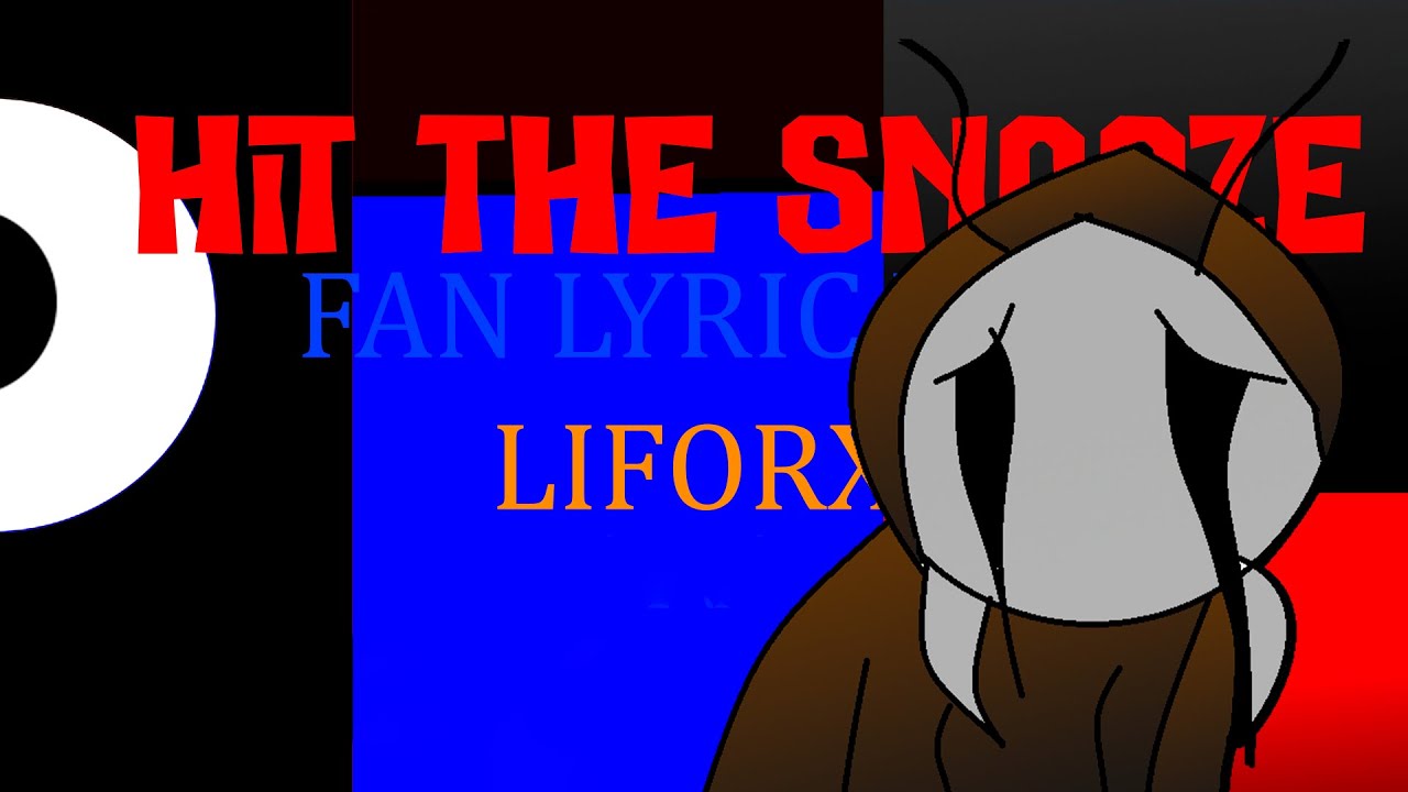 The Living Tombstone - Hit The Snooze - Fan Lyric Video  By Liforx