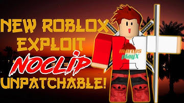 ✅NEW ROBLOX EXPLOIT: NOCLIP (UNPATCHABLE) GLITCH THROUGH WALLS AND OBJECTS!! [OP] (32 & 64 Bit OS)✅