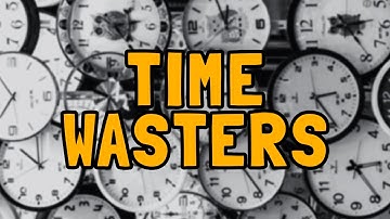 The 8 Most Common Time Wasters And How To Avoid Them!