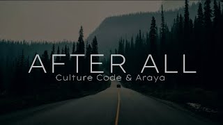 AFTER ALL - Culture & Araya [ SpeedUp ] 🎶