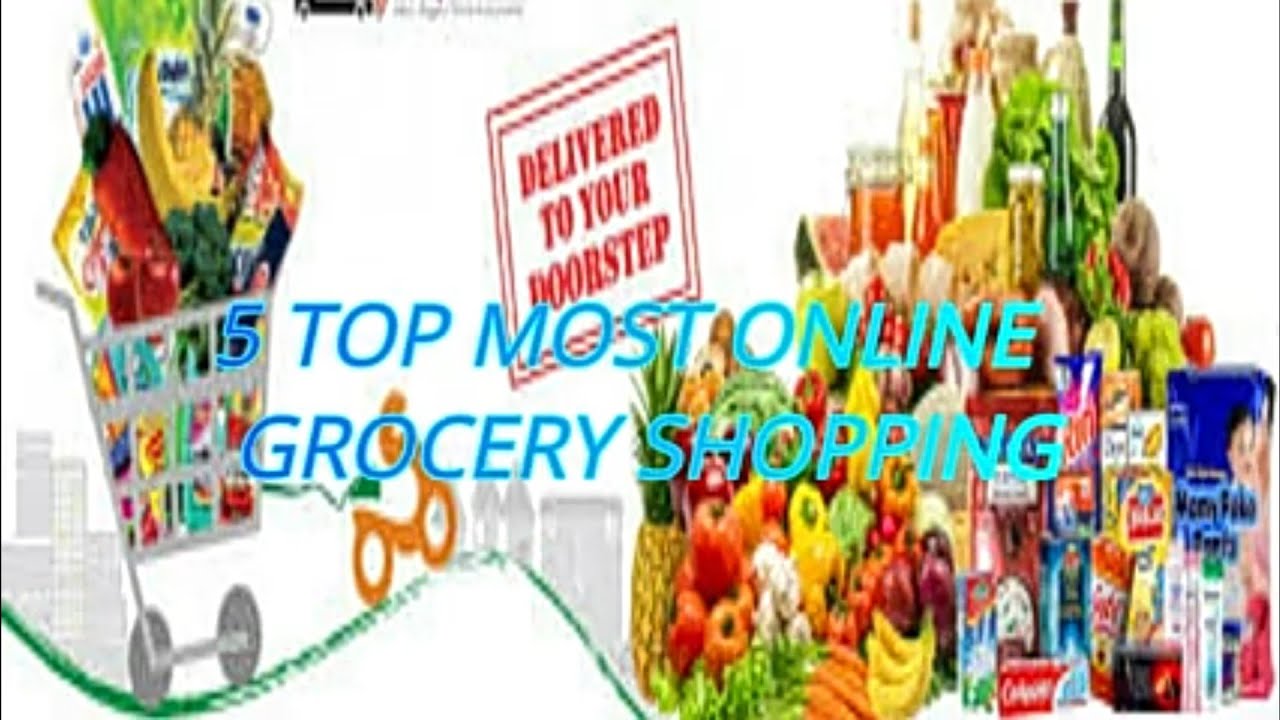 Top Most Online Grocery Shopping Apps Most Famous Grocery Shopping