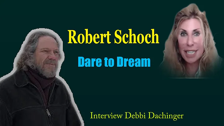 Robert Schoch Dare to Dream