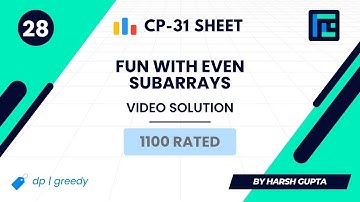 #28 Fun with Even Subarrays | Video Solution | 1100 Rated | CP-31 Sheet | Best Codeforces Problems