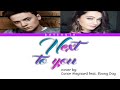 Next to you cover by:Conor Maynard feat. Ebony Day (color coded lyrics video)
