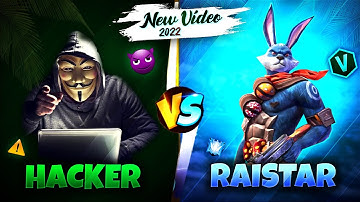 ꧁•ᏒคᎥនтαʀ࿐ को HACKER 👹 ने दिया CHALLENGE ✓ | 2022 NEW VIDEO। | RAISTAR VS HACKER