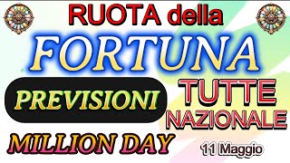 Lotto & Million Day  Gratis Previsioni NAZIONALE e TUTTE | 11 Maggio