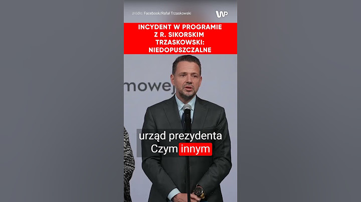 Trzaskowski po incydencie z Sikorskim w programie Olejnik