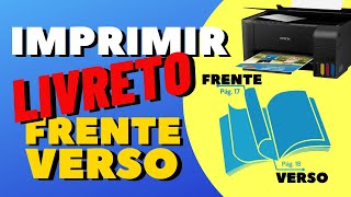 Como imprimir livreto (frente e verso) revistas, livros e apostilas