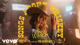 Anne Wilson - Songs About Whiskey