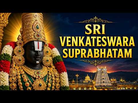 Sri Venkateswara Suprabhatam Original | Suprabhatam With Lyrics | Venkateswara Songs | GovindaNamalu