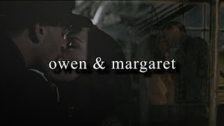 "...But still I'm drawn to him somehow..." | margaret & owen