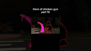 Hero of chicken gun 10 #chickengun #shorts #animation