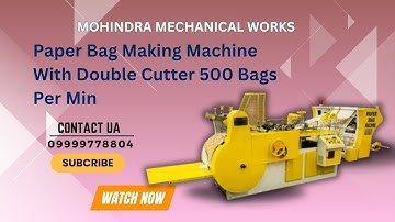 Paper Bag Making Machine With Double Cutter 500 Bags Per Min पेपर बैग बनाने का व्यवसाय शुरू करें