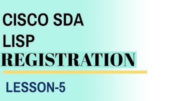 SDA Fabric LISP Host Registration