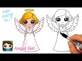 How to draw an angel cute girl  new