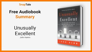 Unusually Excellent by John Hamm: 10 Minute Summary