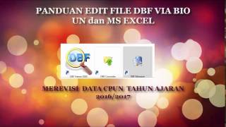 PANDUAN MENGEDIT FILE DBF BIO UN OFLLINE