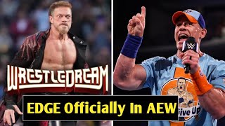 OMG ? Official Edge In AEW, John Cena , LA Knight In SmackDown .