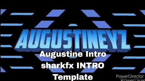 Augustine intro sound sharkfx INTRO Template name