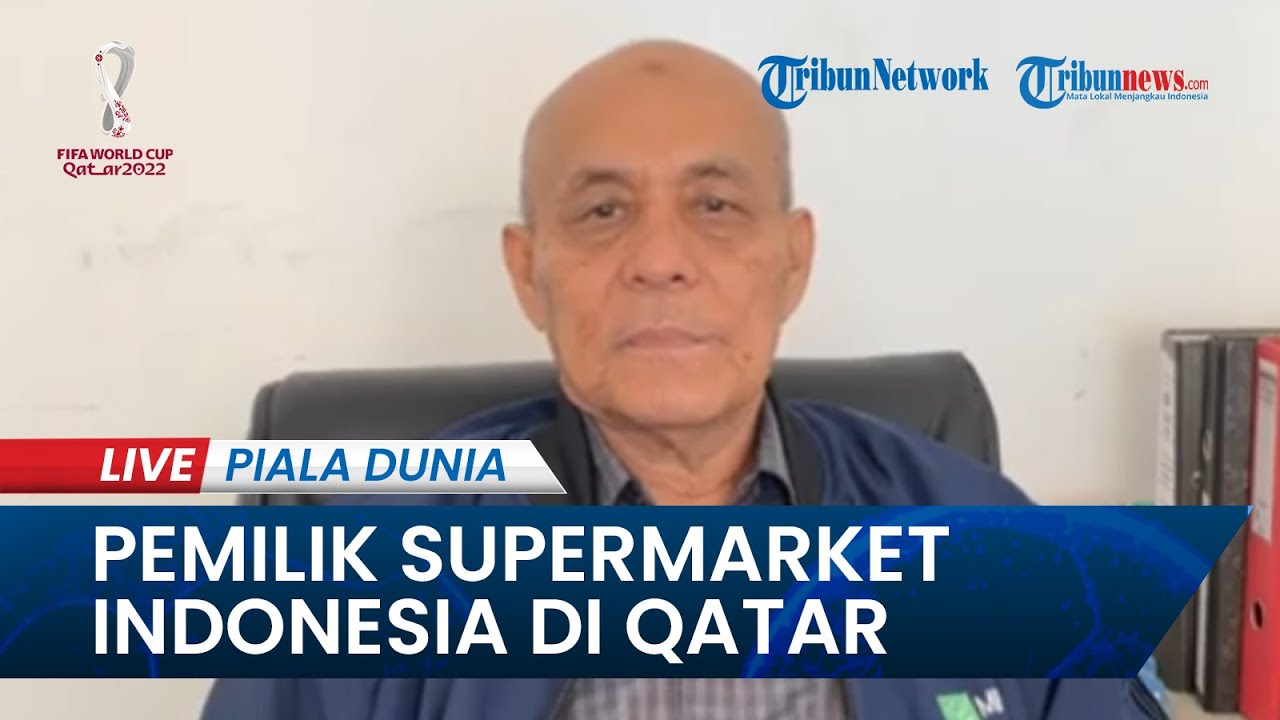 🔴PIALA DUNIA 2022 - Wawancara Eksklusif Bersama Pemilik Supermarket Indonesia di Qatar