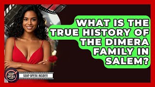 What Is The True History Of The DiMera Family In Salem? - Soap Opera Insider