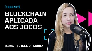 A tecnologia blockchain na indústria de jogos com Heloísa Passos