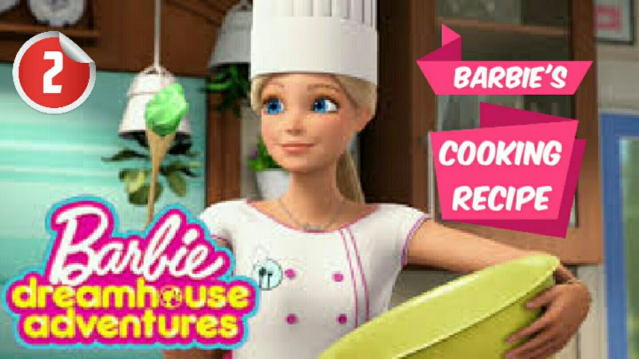 barbie dream house adventure cooking recipe barbie gameplay kids