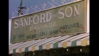 Sanford and Son Opening and Closing Credits and Theme Song