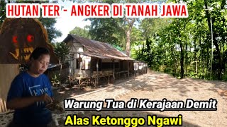 Warung Tertua di Hutan Angker Alas Ketonggo Ngawi