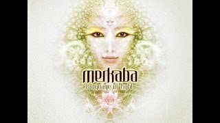 Merkaba - Language Of Light (mixed by DJ Sattva) - Full Album