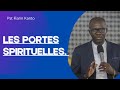 Les portes spirituelles     pst flarin kanto