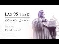 "Las 95 Tesis - Martín Lutero" | David Barceló