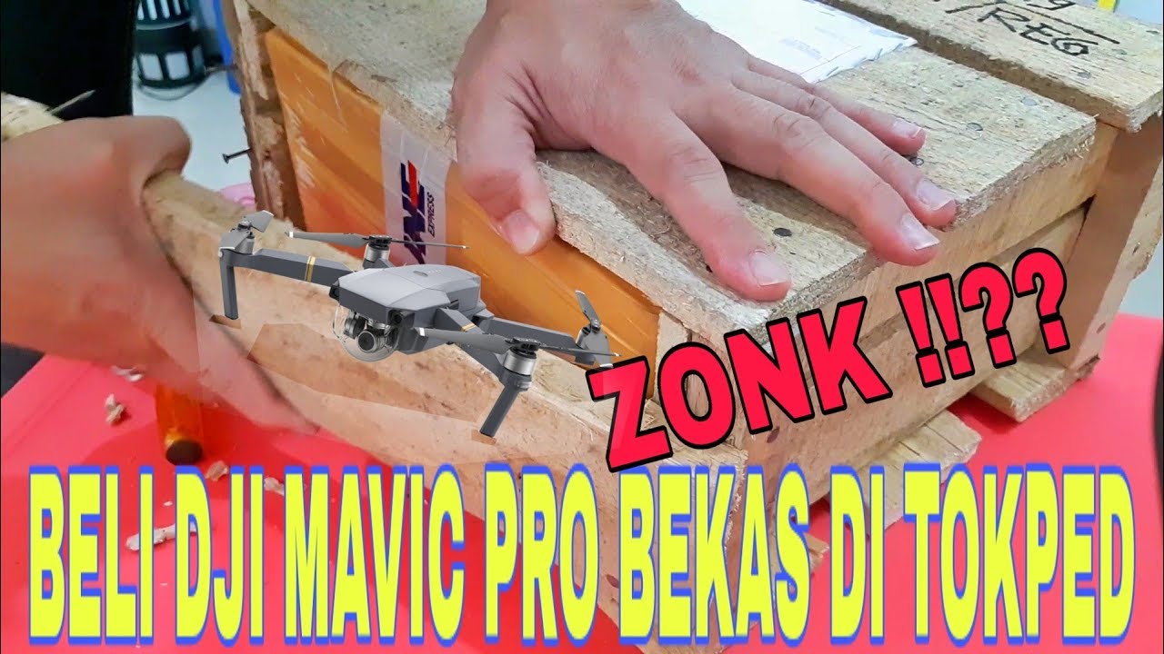 BELI DRONE DJI MAVIC PRO BEKAS DI TOKOPEDIA.... ZONK ...