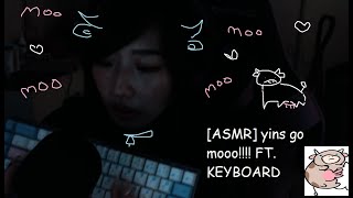 [ASMR] yins mooing at u for 20 minutes ft. keyboard screenshot 5