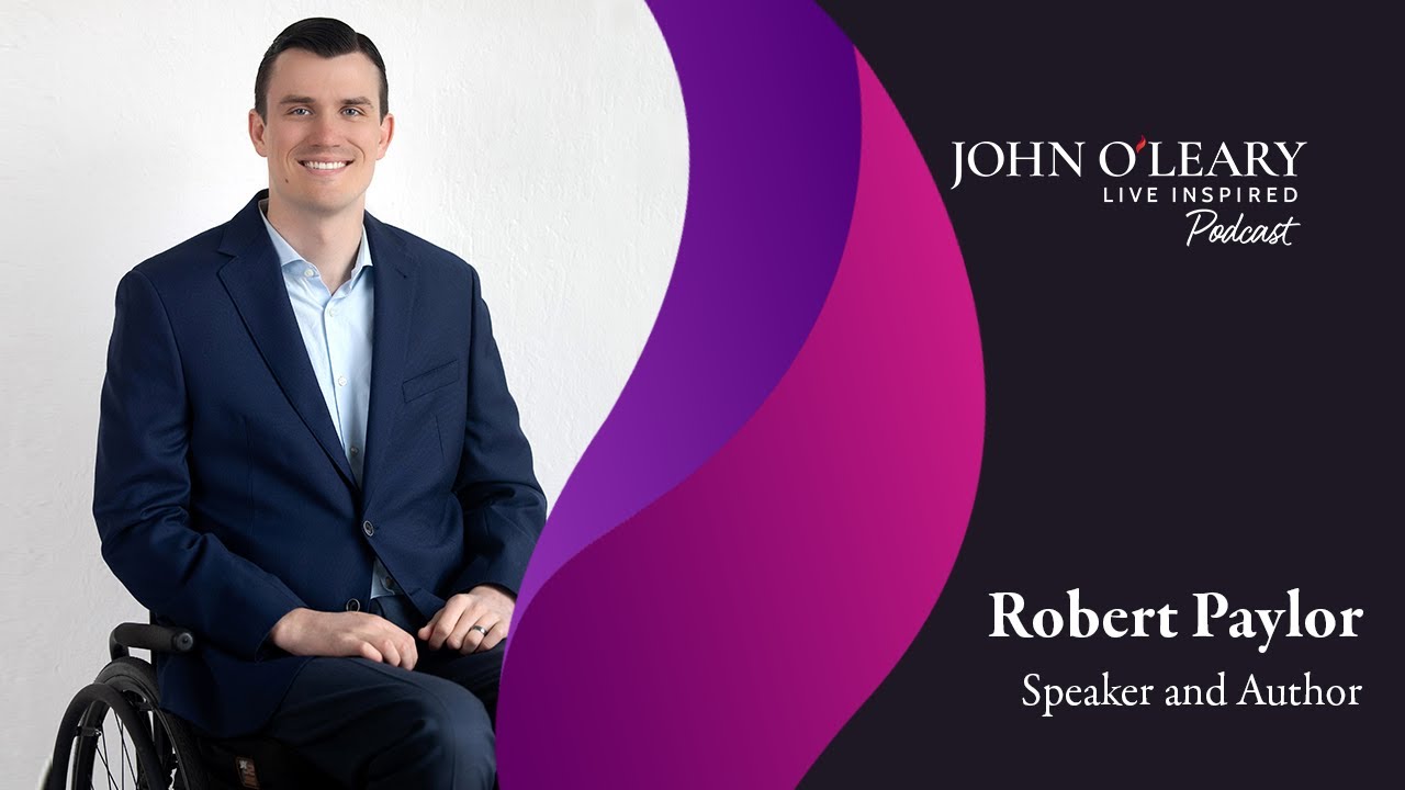 Robert Paylor: Paralyzed to Powerful (ep. 850)