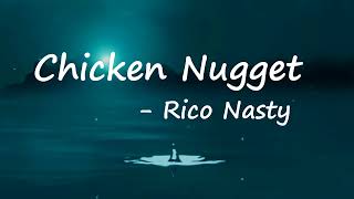 Rico Nasty - Chicken Nugget (Lyrics)