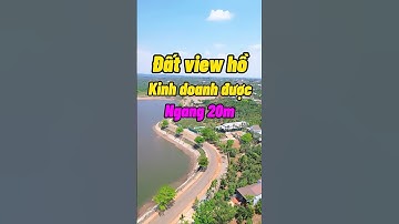 Đất View hồ Daklak ngang 20m, sẵn thổ cư #daklak #datdaklak #datthocudaklak #datsaodaklak