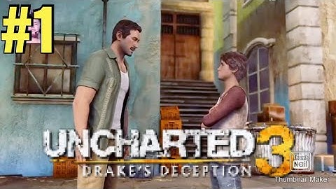 HOW  NATHAN DRAKE AND SULLY MET | UNCHARTED 3 DRAKE