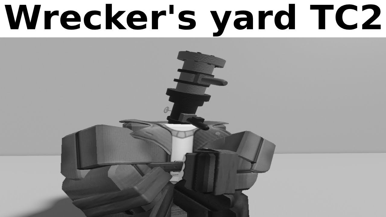 Wrecker's yard is pretty dope | TC2