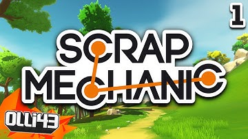 Introducing Scrap Mechanic