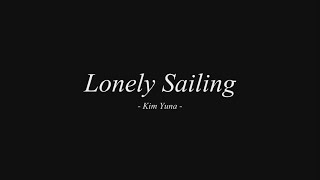 Kim Yuna (김윤아) - Lonely Sailing (고독한 항해) | piano cover