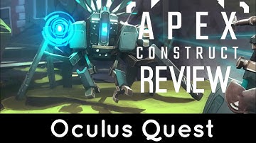 Apex Construct Oculus Quest VR Review