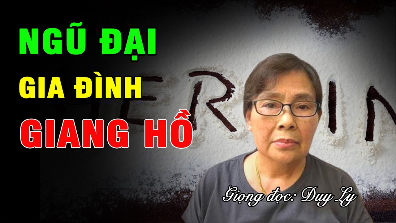 Ngũ đại gia đình giang hồ: Gia tộc Hà Thành, gia tộc hùng mạnh nhất | Duy Ly Radio