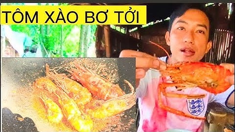 TVVL- lần đầu làm món tôm càng xanh xào Bơ tỏi ngon nhức nách #tuanvlog