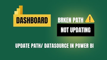 How to Change or Update Data Source Path in Power BI | Fix Broken File Path
