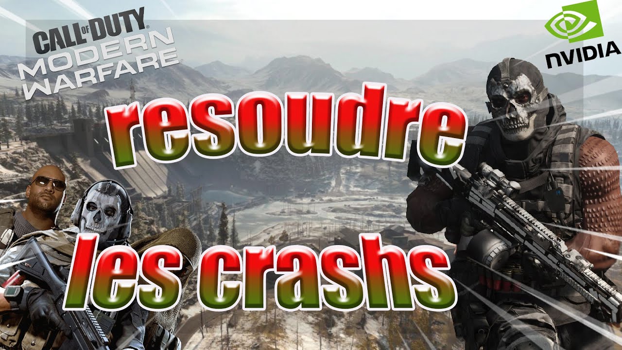 Résoudre les crash sur Call of duty modern warfare # ...