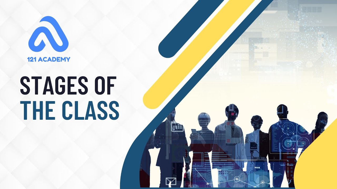 Class Stage Stages of the Class - YouTube