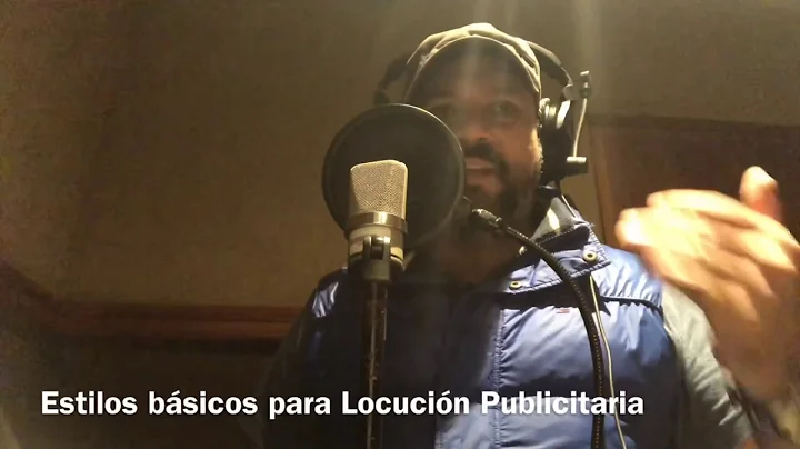 Tres estilos bsicos para la Locucin Publicitaria