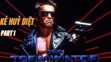 REVIEW PHIM KẺ HỦY DIỆT - PHẦN 1 - THE TERMINATOR